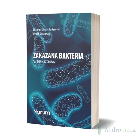 Książka Zakazana bakteria - tajemnica zdrowia